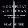 «Досконалий джентльмен: Путівник з лицарства для сучасних чоловіків» Бред Майнер Скачати (завантажити) безкоштовно книгу pdf, epub, mobi, Читати онлайн без реєстрації